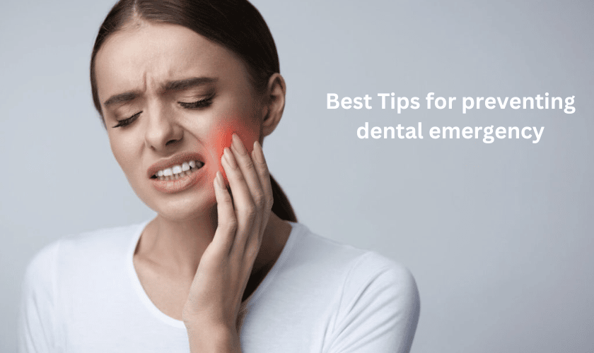 Best Tips For Preventing Dental Emergency